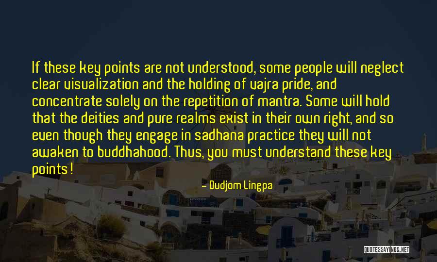 Sadhana Quotes By Dudjom Lingpa