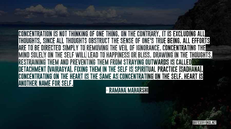 Sadhana Quotes By Ramana Maharshi