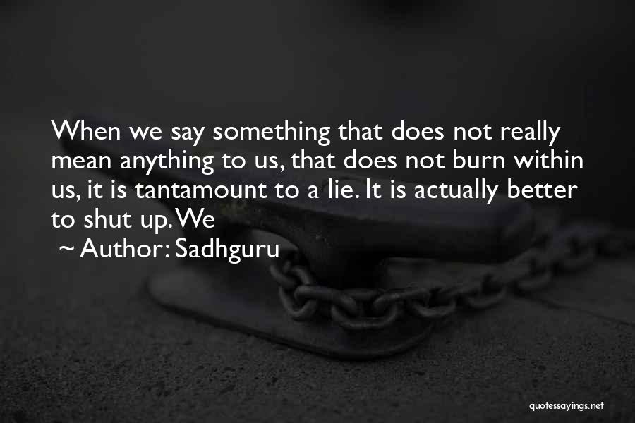 Sadhguru Quotes 1824884