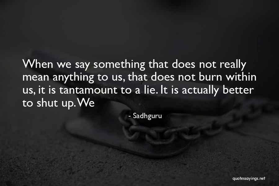 Sadhguru Quotes 1824884