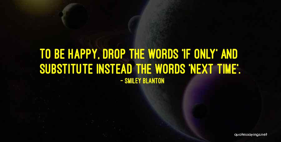 Sadhgurus Childhood Quotes By Smiley Blanton