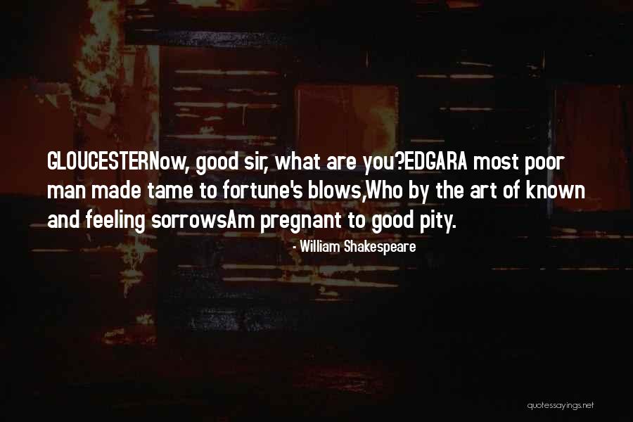 Sadhgurus Childhood Quotes By William Shakespeare