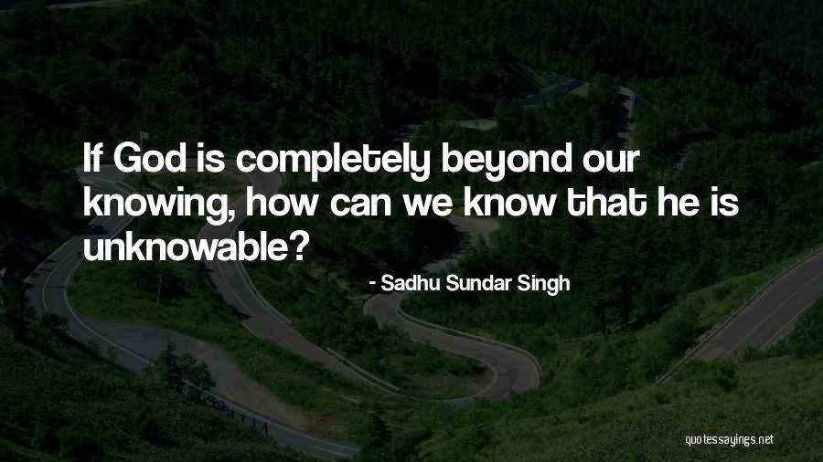 Sadhu Sundar Singh Quotes 1752907