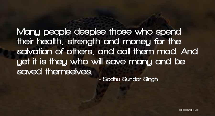 Sadhu Sundar Singh Quotes 566861