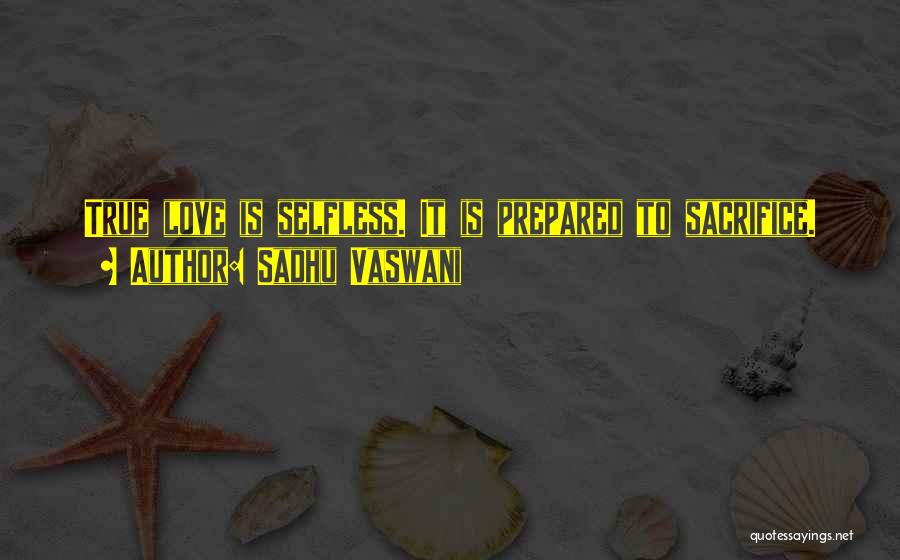 Sadhu Vaswani Quotes 108308