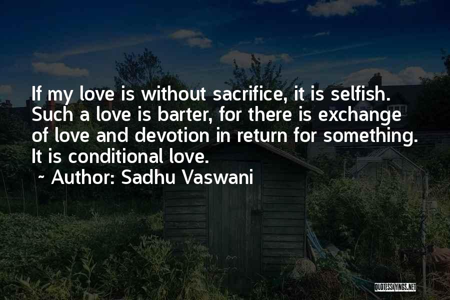 Sadhu Vaswani Quotes 127985