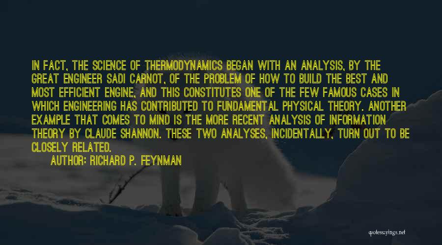 Sadi Carnot Quotes By Richard P. Feynman