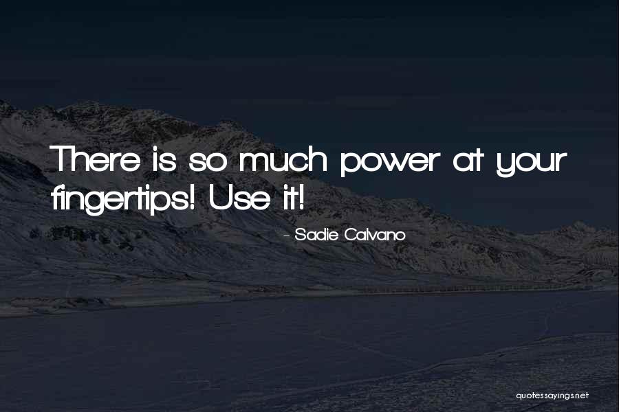 Sadie Calvano Quotes 821340 Sadie Calvano Quotes 821340