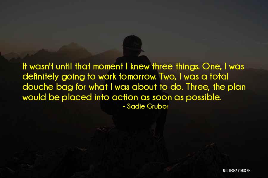 Sadie Grubor Quotes 1183281 Sadie Grubor Quotes 1183281