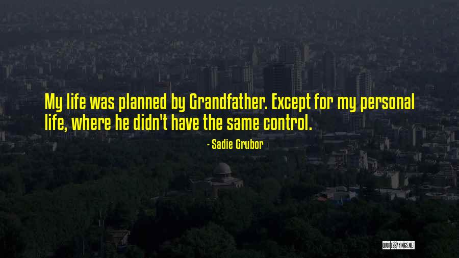 Sadie Grubor Quotes 1314171 Sadie Grubor Quotes 1314171