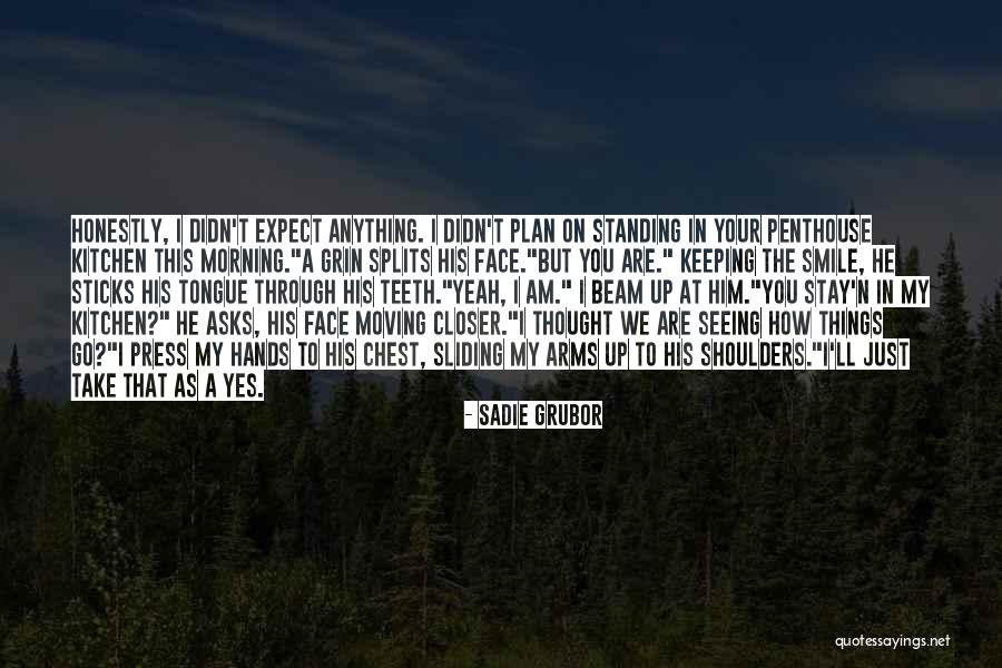 Sadie Grubor Quotes 150516 Sadie Grubor Quotes 150516
