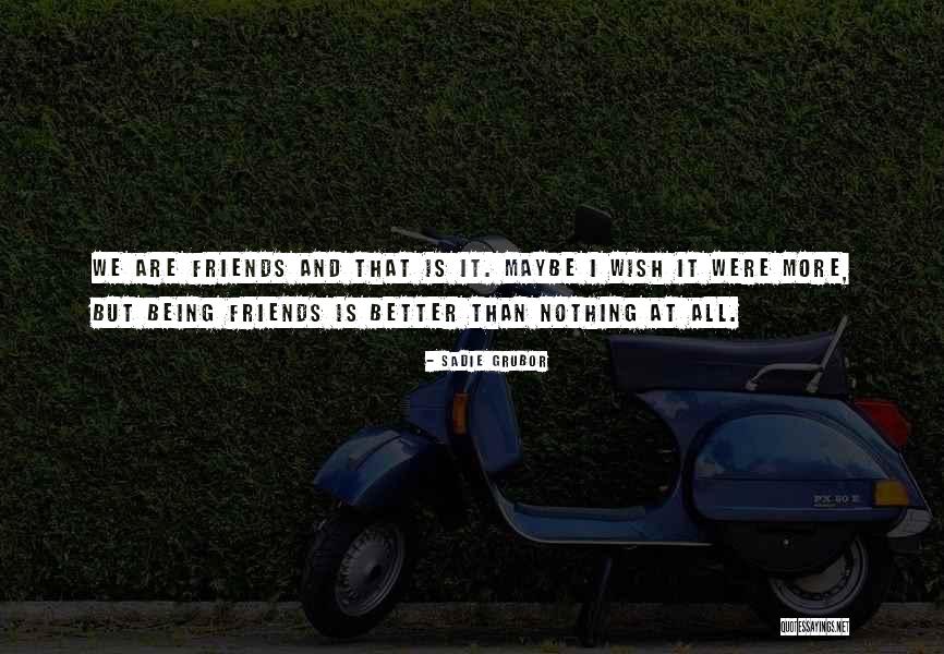 Sadie Grubor Quotes 2229266 Sadie Grubor Quotes 2229266
