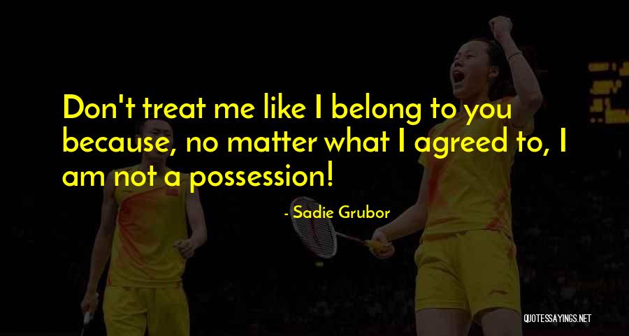 Sadie Grubor Quotes 435083 Sadie Grubor Quotes 435083