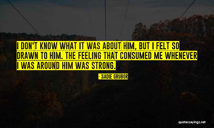 Sadie Grubor Quotes 551509 Sadie Grubor Quotes 551509