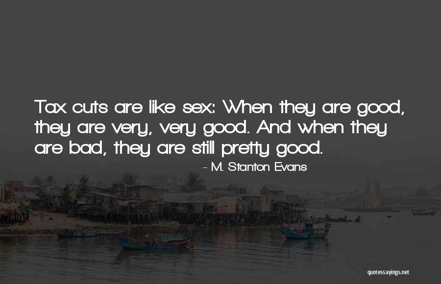 Sadie Hawkins Day Quotes By M. Stanton Evans Sadie Hawkins Day Quotes By M. Stanton Evans