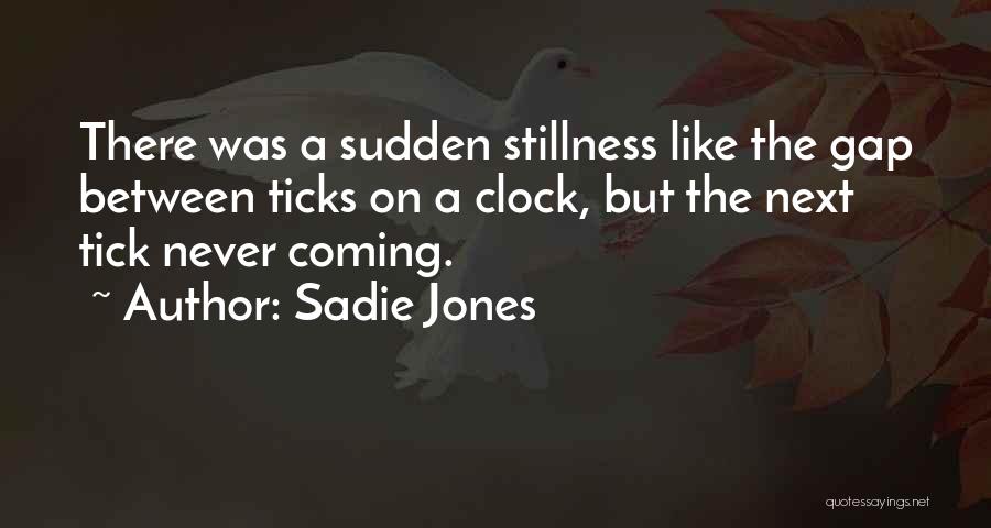 Sadie Jones Quotes 1183313
