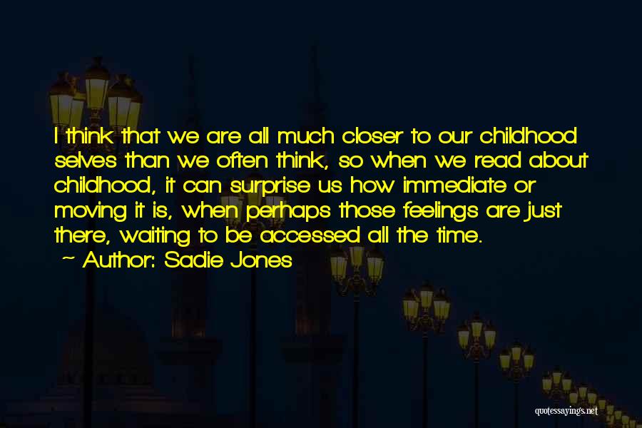 Sadie Jones Quotes 2045484