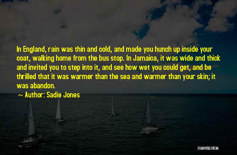 Sadie Jones Quotes 482278