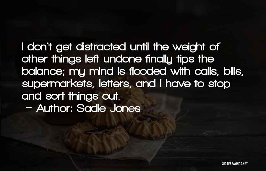 Sadie Jones Quotes 683533