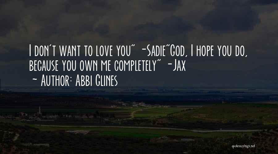 Sadie Quotes By Abbi Glines