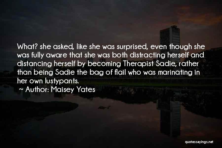 Sadie Quotes By Maisey Yates