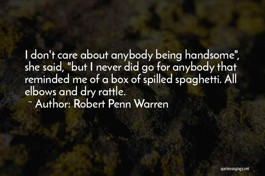 Sadie Quotes By Robert Penn Warren