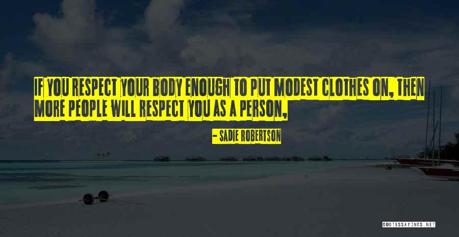 Sadie Robertson Quotes 1485757 Sadie Robertson Quotes 1485757
