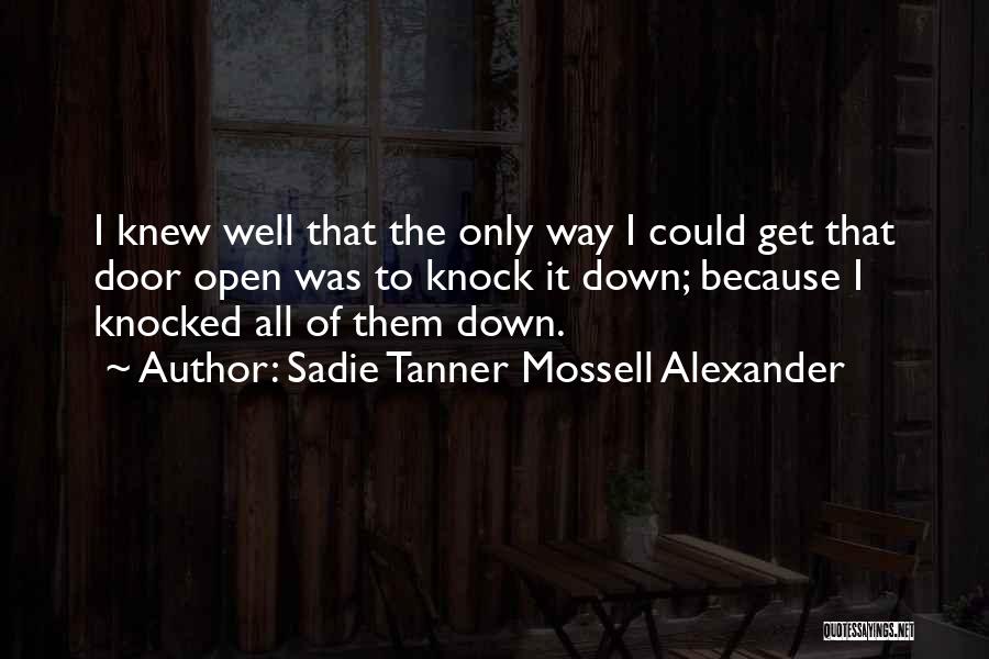 Sadie Tanner Mossell Alexander Quotes 611977