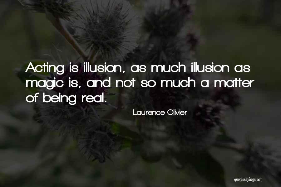 Sadiq Hidayat Quotes By Laurence Olivier Sadiq Hidayat Quotes By Laurence Olivier