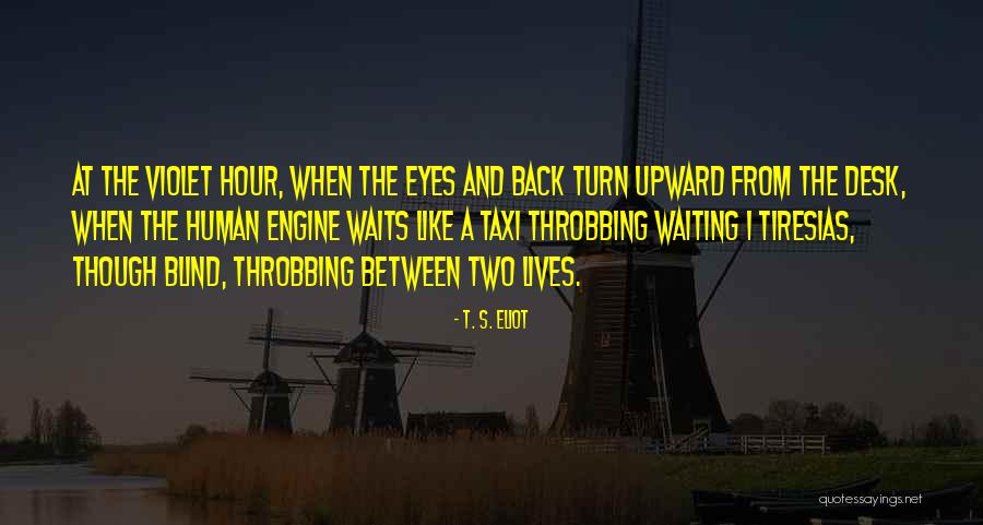 Sadiq Hidayat Quotes By T. S. Eliot Sadiq Hidayat Quotes By T. S. Eliot