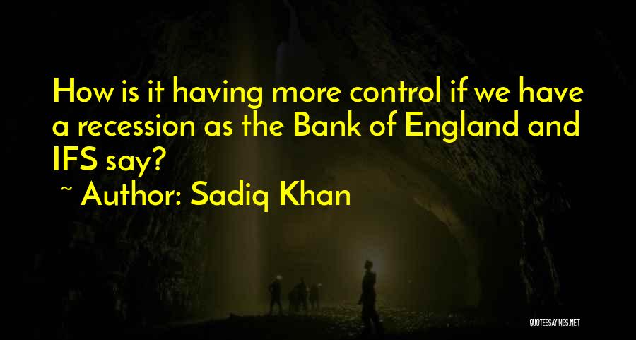 Sadiq Quotes By Sadiq Khan