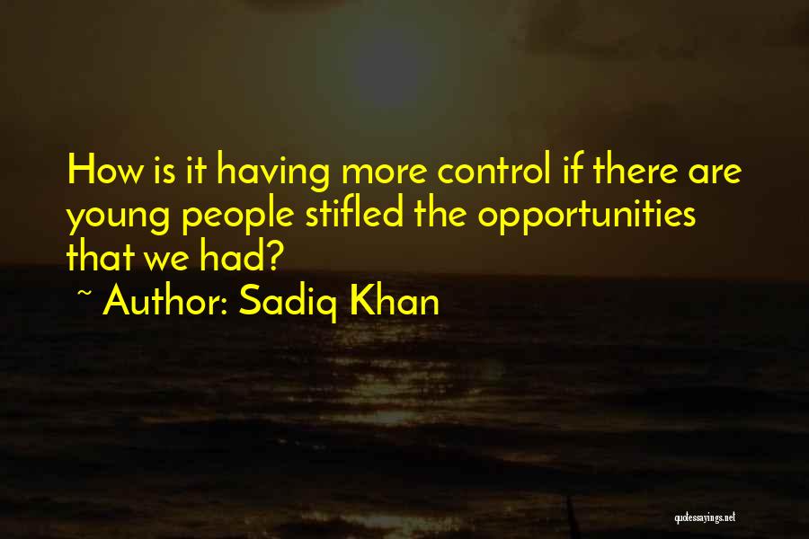 Sadiq Quotes By Sadiq Khan