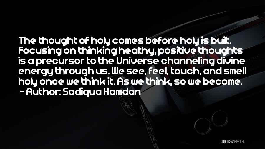 Sadiqua Hamdan Quotes 1169878