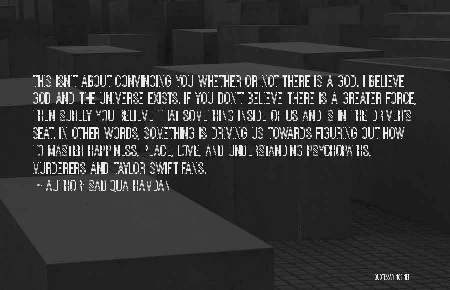 Sadiqua Hamdan Quotes 203194