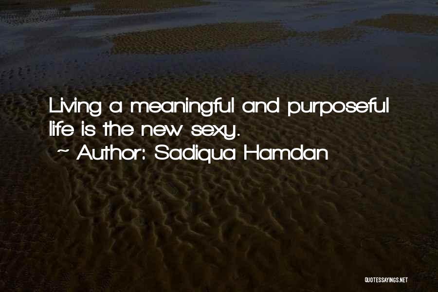 Sadiqua Hamdan Quotes 2261642