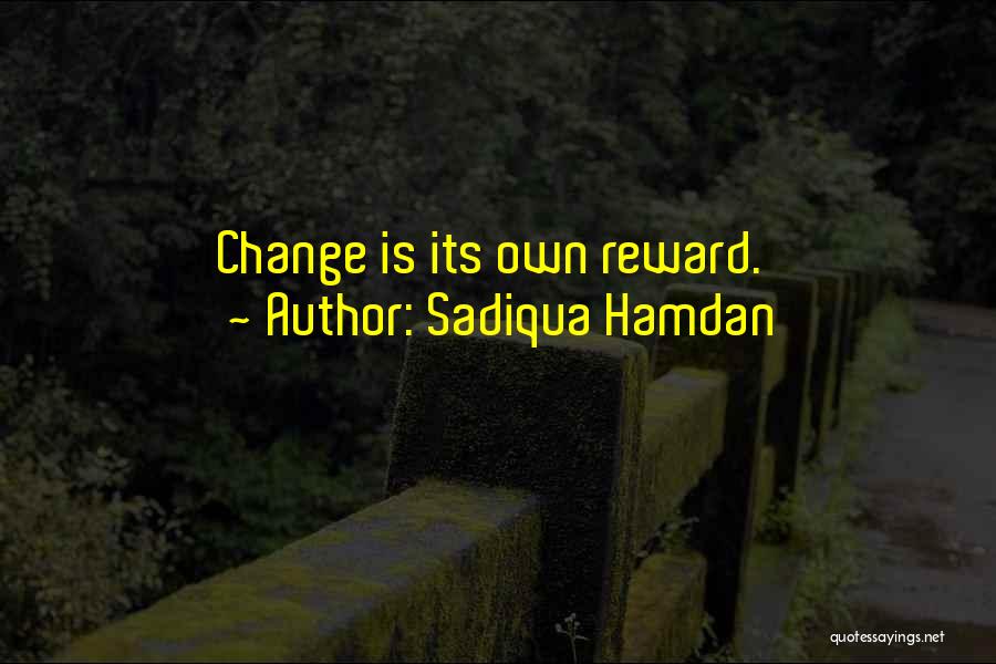 Sadiqua Hamdan Quotes 587097