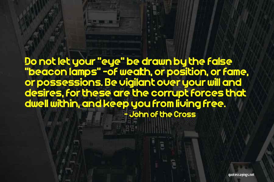 Sadiri Lodge Quotes By John Of The Cross Sadiri Lodge Quotes By John Of The Cross