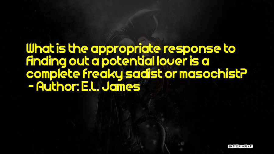 Sadist Lover Quotes By E.L. James