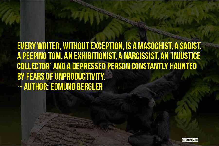Sadist Masochist Quotes By Edmund Bergler