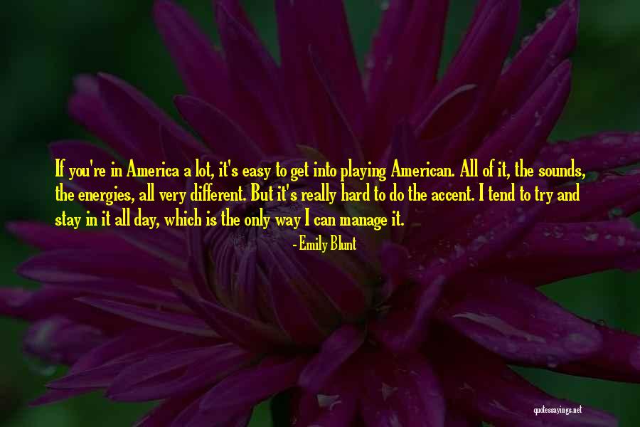 Sadjah Quotes By Emily Blunt Sadjah Quotes By Emily Blunt