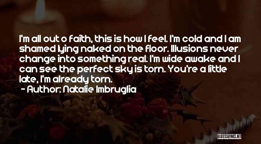 Sadness And Change Quotes By Natalie Imbruglia