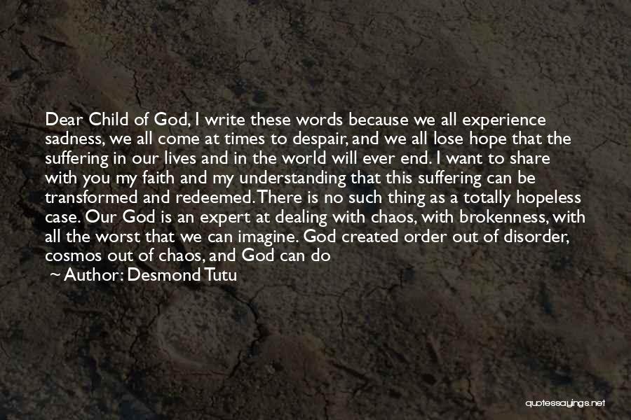 Sadness And Despair Quotes By Desmond Tutu