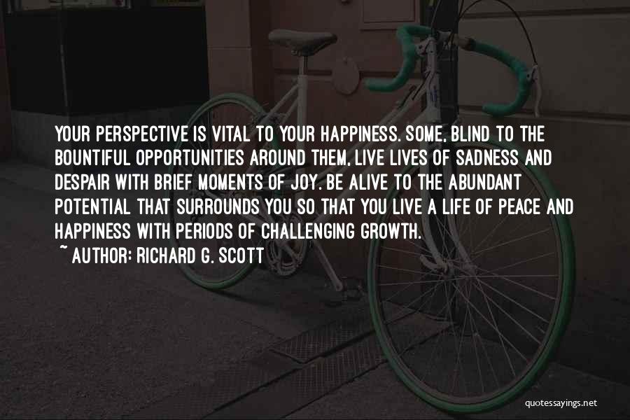 Sadness And Despair Quotes By Richard G. Scott