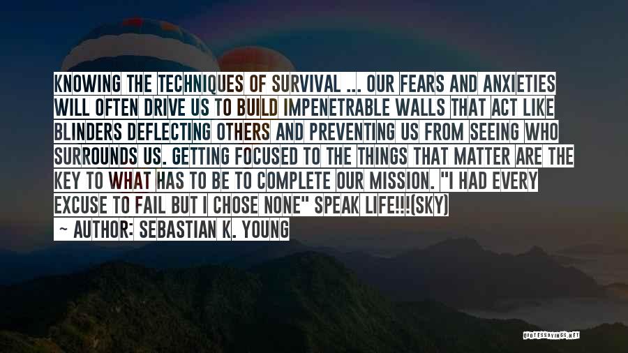 Sadness And Despair Quotes By Sebastian K. Young