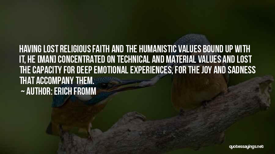 Sadness And Joy Quotes By Erich Fromm