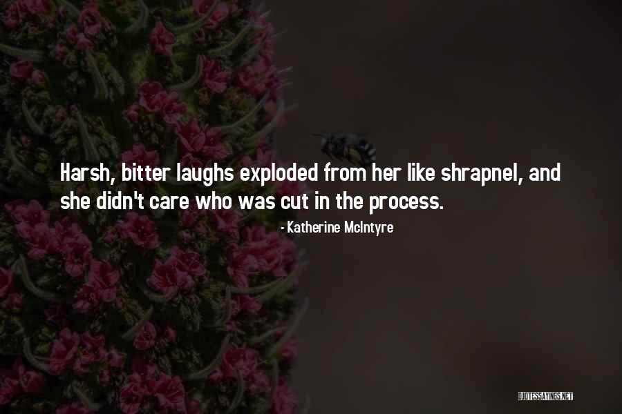 Sadness And Loss Quotes By Katherine McIntyre Sadness And Loss Quotes By Katherine McIntyre