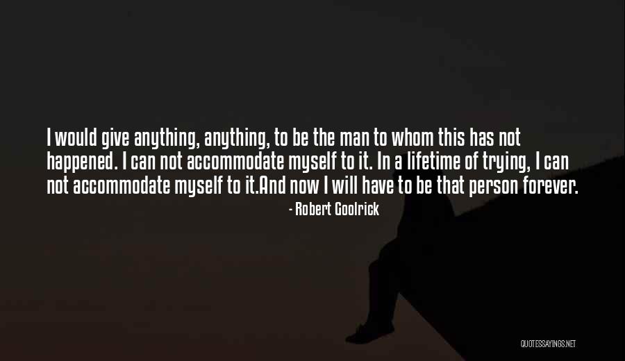 Sadness And Loss Quotes By Robert Goolrick Sadness And Loss Quotes By Robert Goolrick
