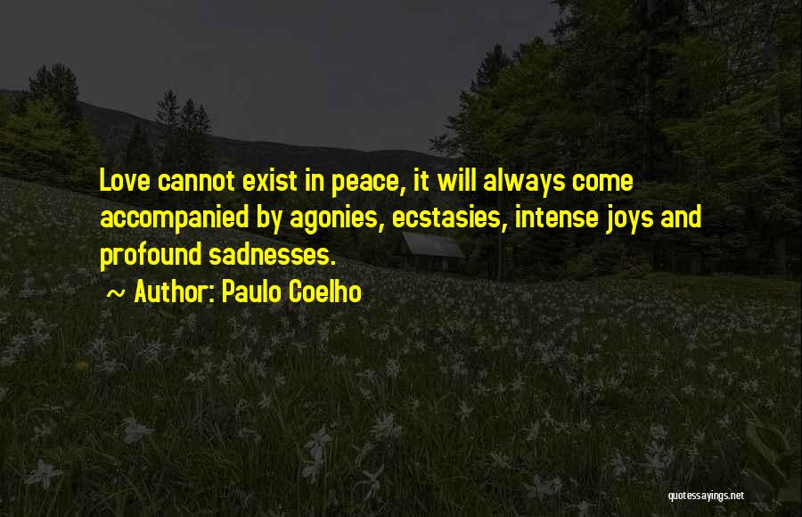 Sadness And Love Quotes By Paulo Coelho