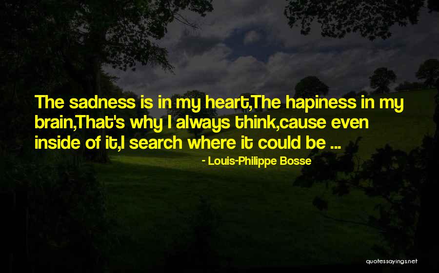 Sadness From Inside Out Quotes By Louis-Philippe Bosse Sadness From Inside Out Quotes By Louis-Philippe Bosse