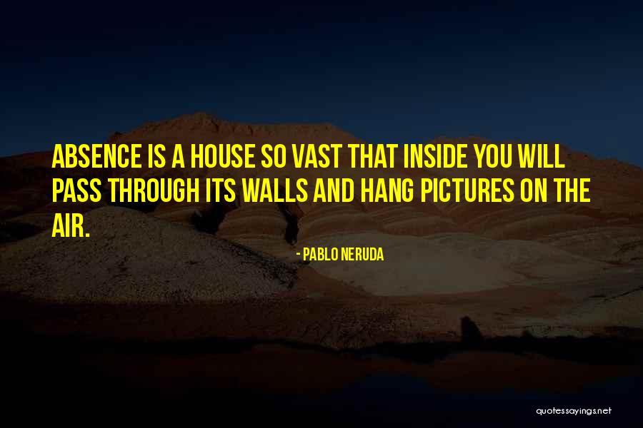 Sadness From Inside Out Quotes By Pablo Neruda Sadness From Inside Out Quotes By Pablo Neruda
